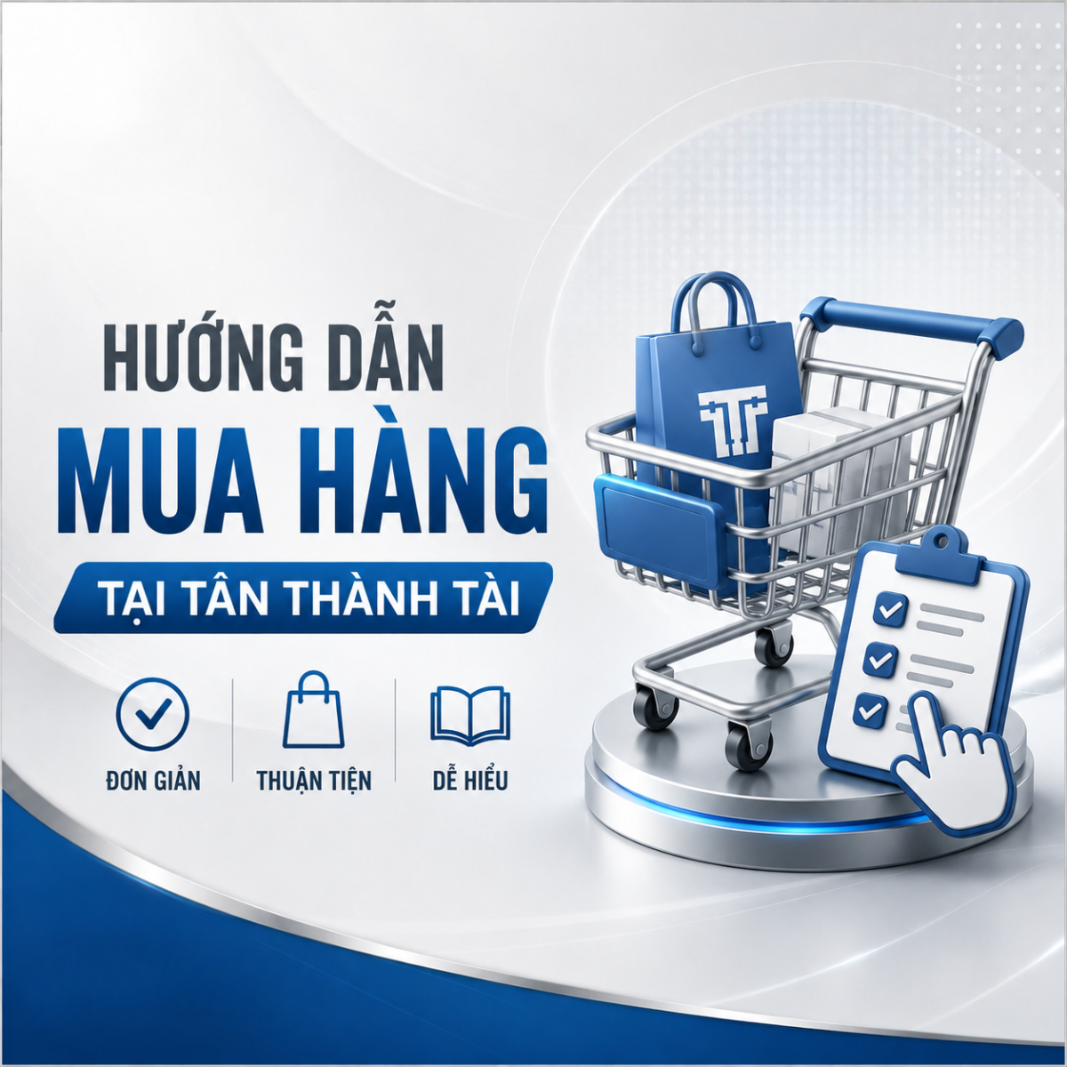 HƯỚNG DẪN MUA HÀNG TẠI TÂN THÀNH TÀI