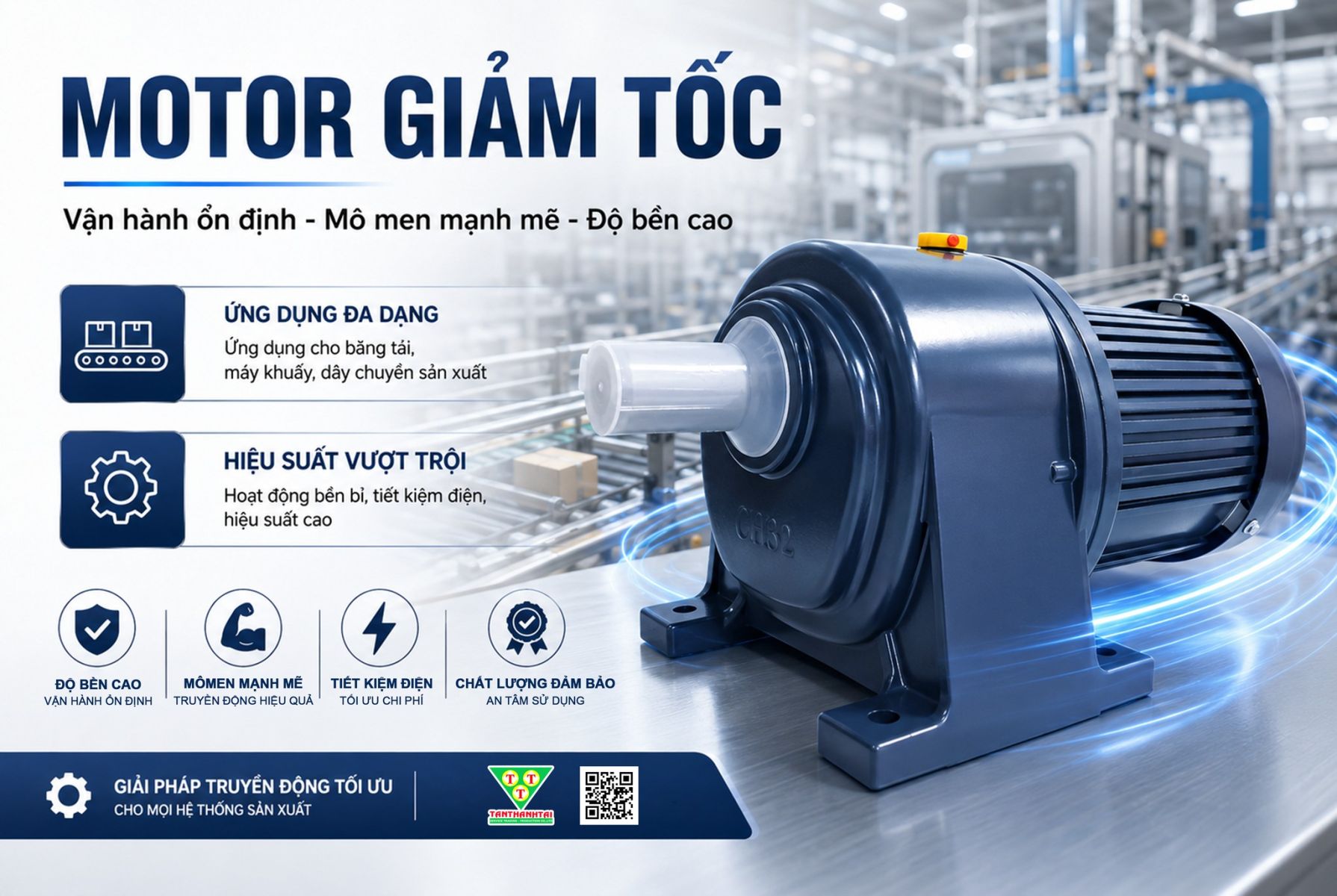 MOTOR GIẢM TỐC TÂN THÀNH TÀI, GIẢI PHÁP TRUYỀN ĐỘNG MẠNH MẼ CHO SẢN XUẤT